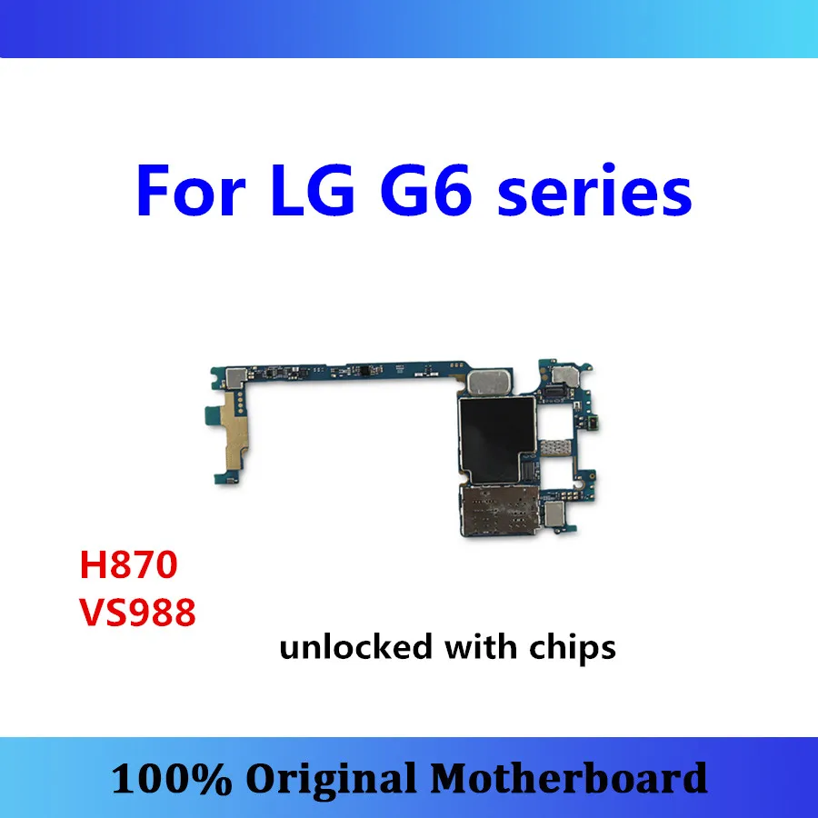 Для LG G6 материнская плата разблокированная для LG G6 H870 H870DS VS988 материнская плата Android Панель с полным чипом заменена оригинальная материнская плата