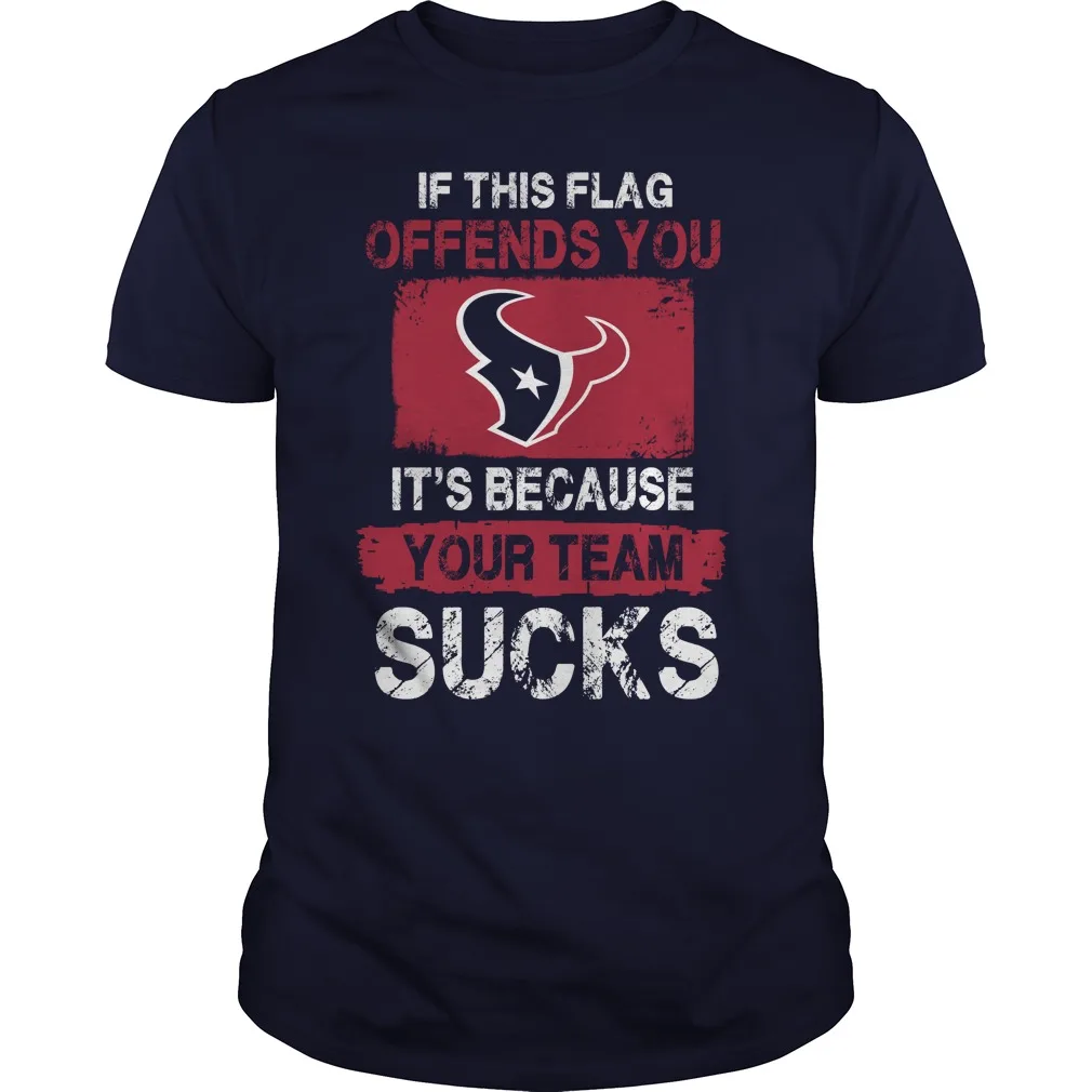 Texans если этот флаг вас обижает потому что ваша команда футболка Sucks| |