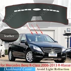 Из искусственной кожи для Mercedes Benz R-Class 2006  2013, Противоскользящий коврик, крышка приборной панели, Солнцезащитный коврик R-klase R280 R300 R320 R500 R63