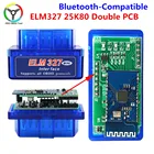 Автомобильный диагностический сканер ELM327 с Bluetooth, чип PIC18F25K80 с двойной печатной платой ELM 327 OBD2, 10 шт.