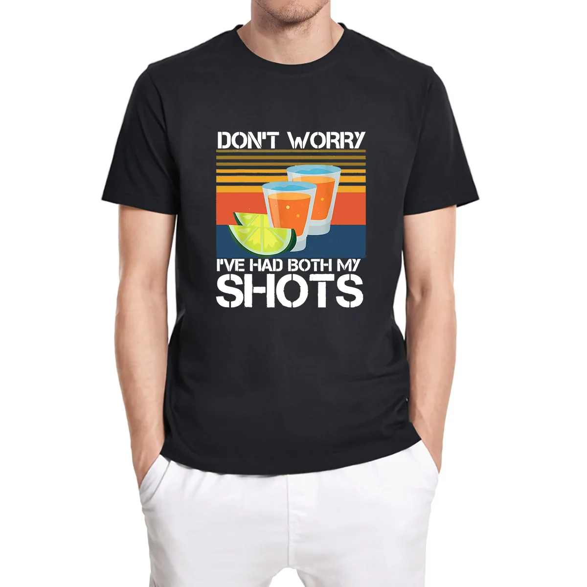 

Don't Worry I've Had Both My Shots Tequila Lover Funny Unisex Men's Novelty T-shirt Comfortable Cotton Tee Eu Size