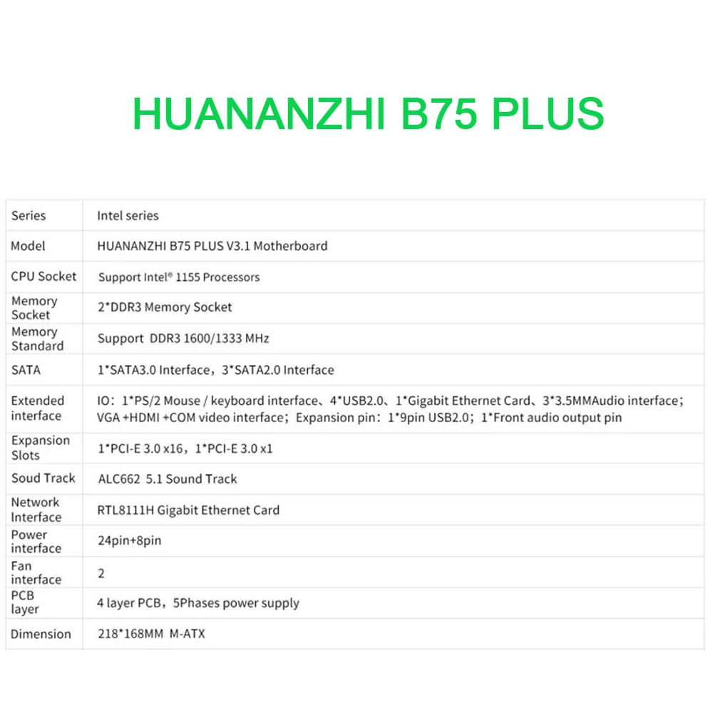 

HUANANZHI B75 PLUS V3.1 Intel LGA 1155 i3 i5 i7 DDR3 1600 16 SATA USB 3,0 PCI-E VGA HDMI