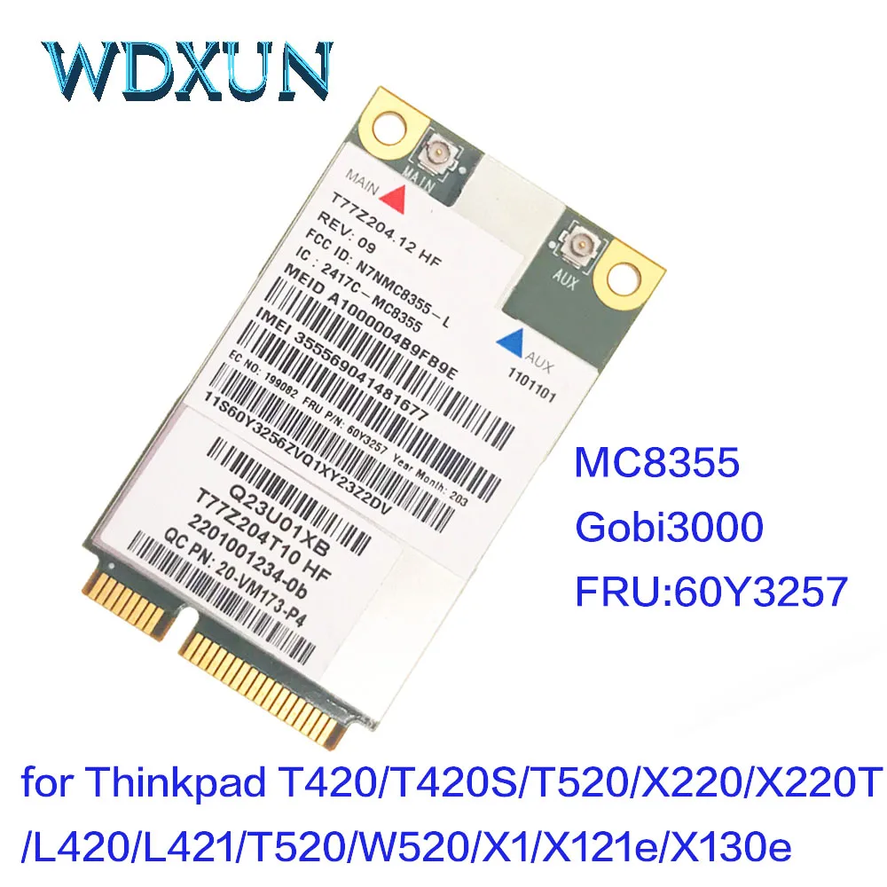 Сьерра-MC8355 GOBI3000 gps 3g к оператору сотовой связи HSPA EVDO WWAN Беспроводной карты для lenovo Thinkpad X220 T420 T520 X230 T430 T530 W520 W530 60Y3257