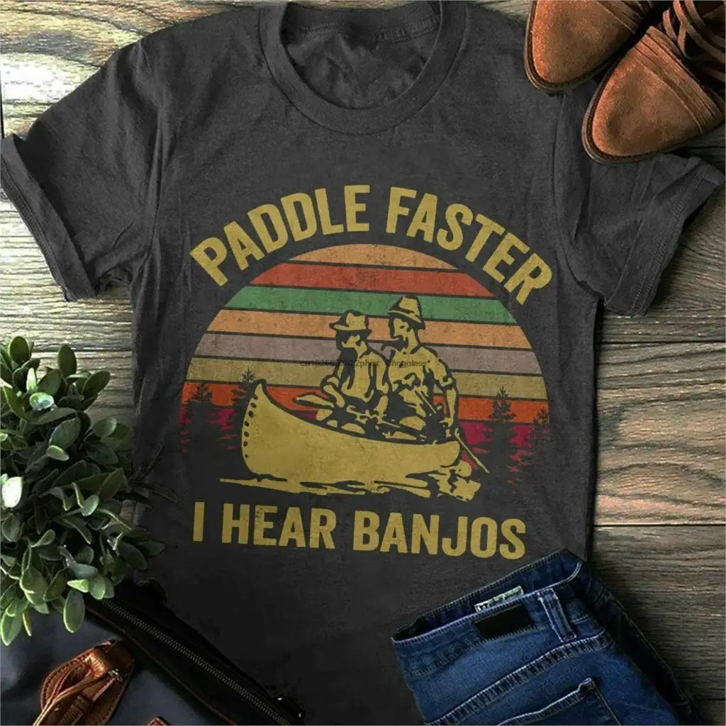 

Paddle Faster I Hear Banjos Unisex T-shirt Deliverance Shirt Classic Movies T