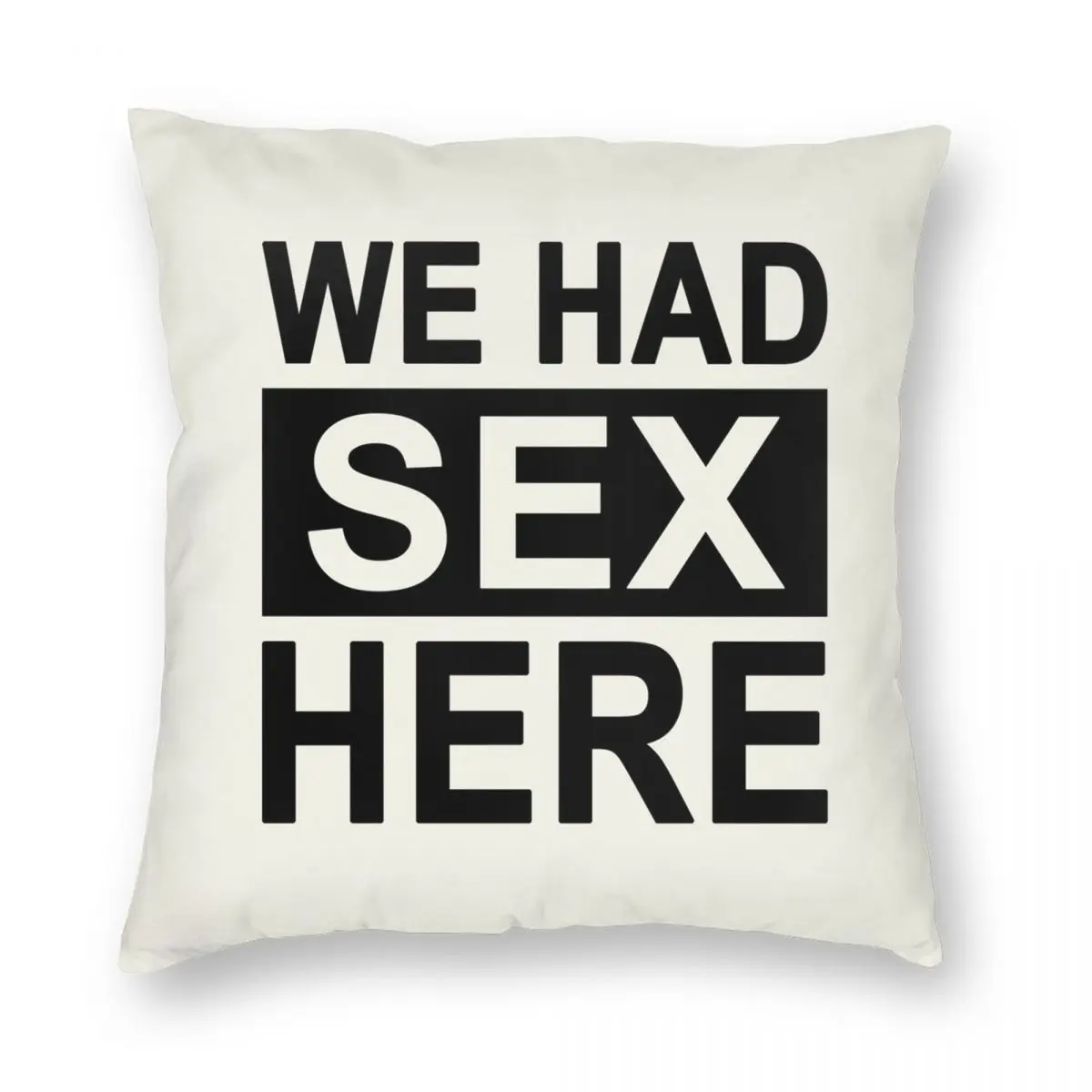 Квадратный чехол для подушки We Had Sex Here полиэстеровый льняной бархатный