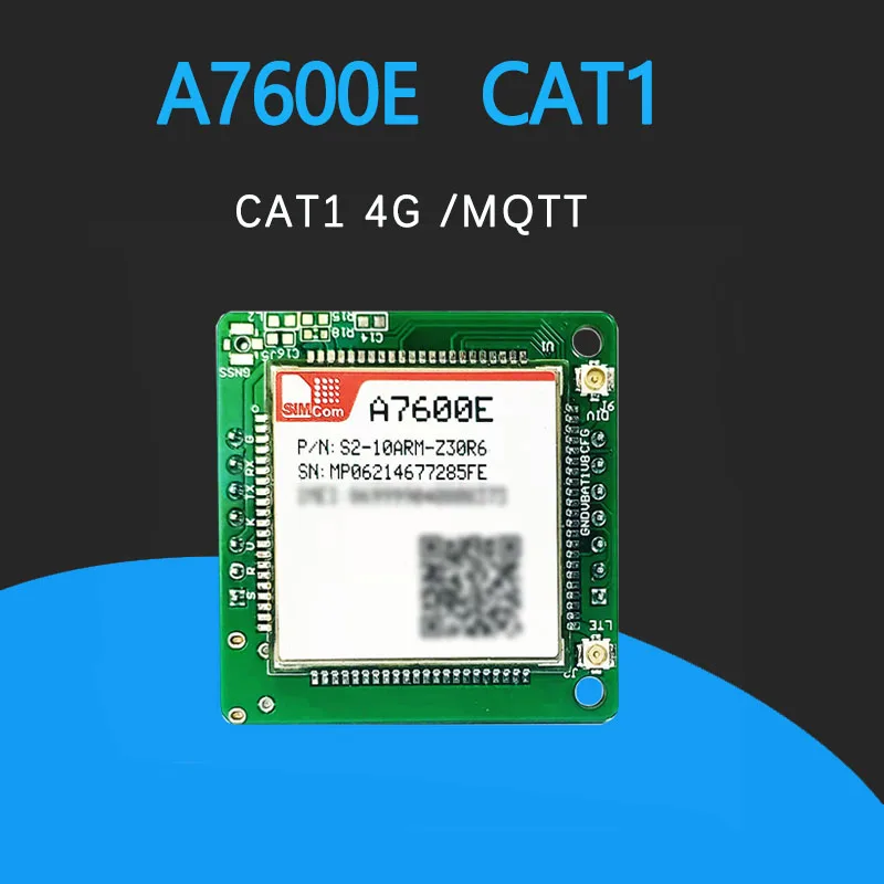SIMCOM A7600E плата модуля CAT1 совместимая Многополосная 4G/5G/WIFI/LTE-A 4G модуль IRE 2G макетный