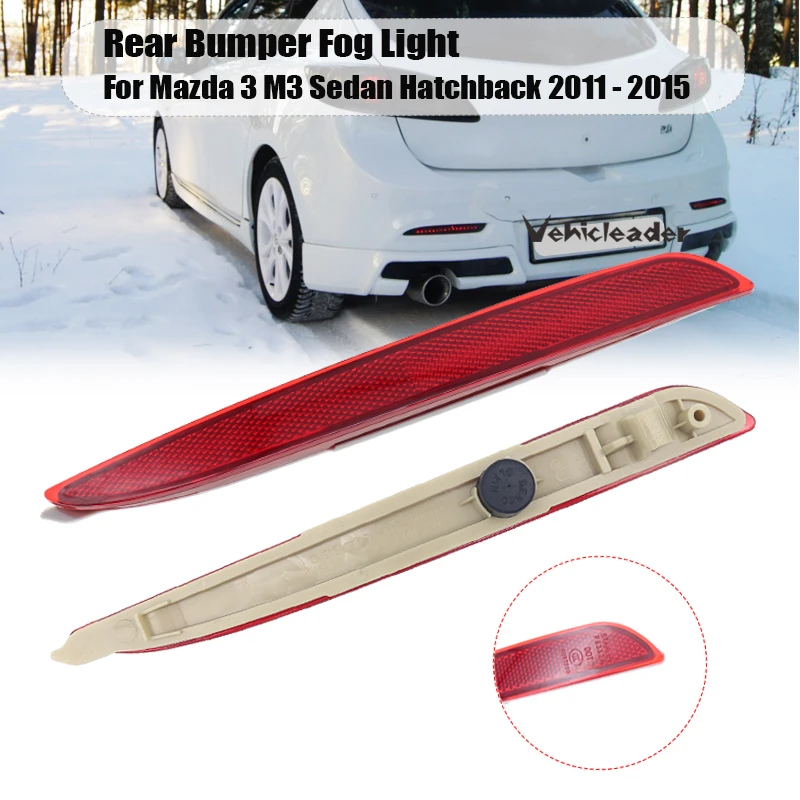 Car Rear Tail Bumper Reflector Reflective Stripe Cover Warning Fog Light Lamp For  Mazda 3 BL 2009 - 2013 RHD