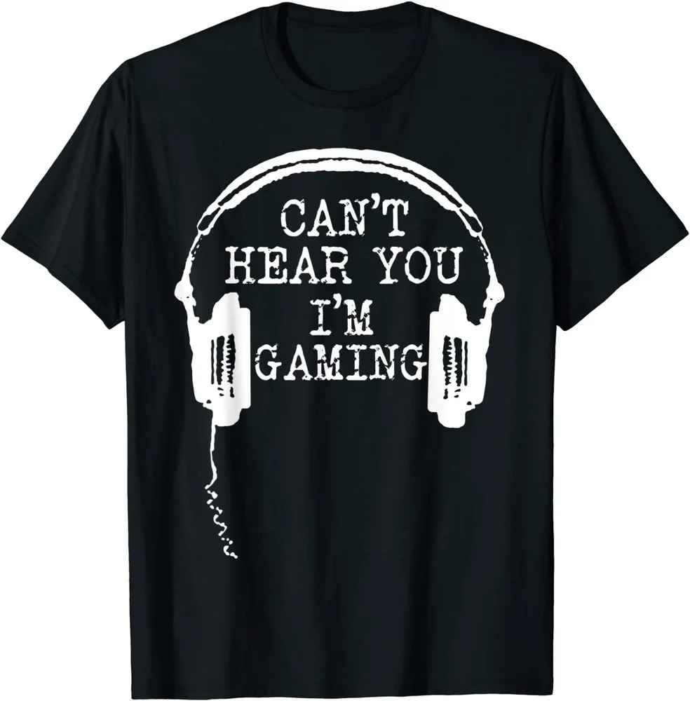 

Shirt Men Kawaii Summer Tops Cartoon T-shirt Karate Graphic Tees Funny Gamer Gift Headset Can't Hear You I'm Gaming T-Shirt