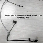 Кабель EDP FHD 40PIN для видеоэкрана ASUS tuf gaming A15 FA506 FA506IV IH II IU FX506 FA706 FA706IU DD0BKXLC110 14005