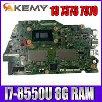 akemy for dell inspiron 13 7373 7370 laptop motherboard i7 8550u cpu 8gb ram cn 0c2g64 0c2g64 c2g64 rr26g 100 tested