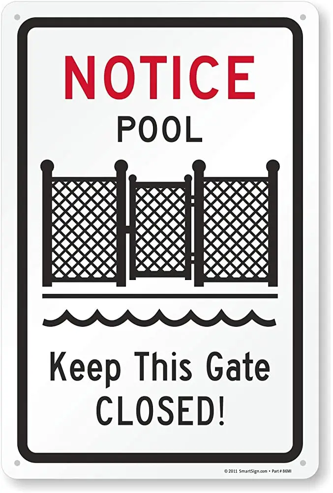 

SmartSign "Notice Pool, Keep This Gate Closed!" Sign | 10" x 15" Plastic