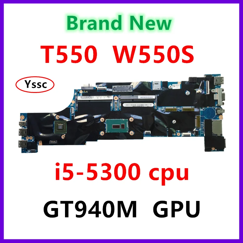 Абсолютно Новый 48.4AO12.011 материнская плата для ноутбука Lenovo T550 ноутбук I5-5300U