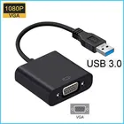 Адаптер USB на VGA, внешняя видеокарта USB 2,03,0 на VGA, мультипреобразователь дисплея для настольного ПК, монитора, проектора