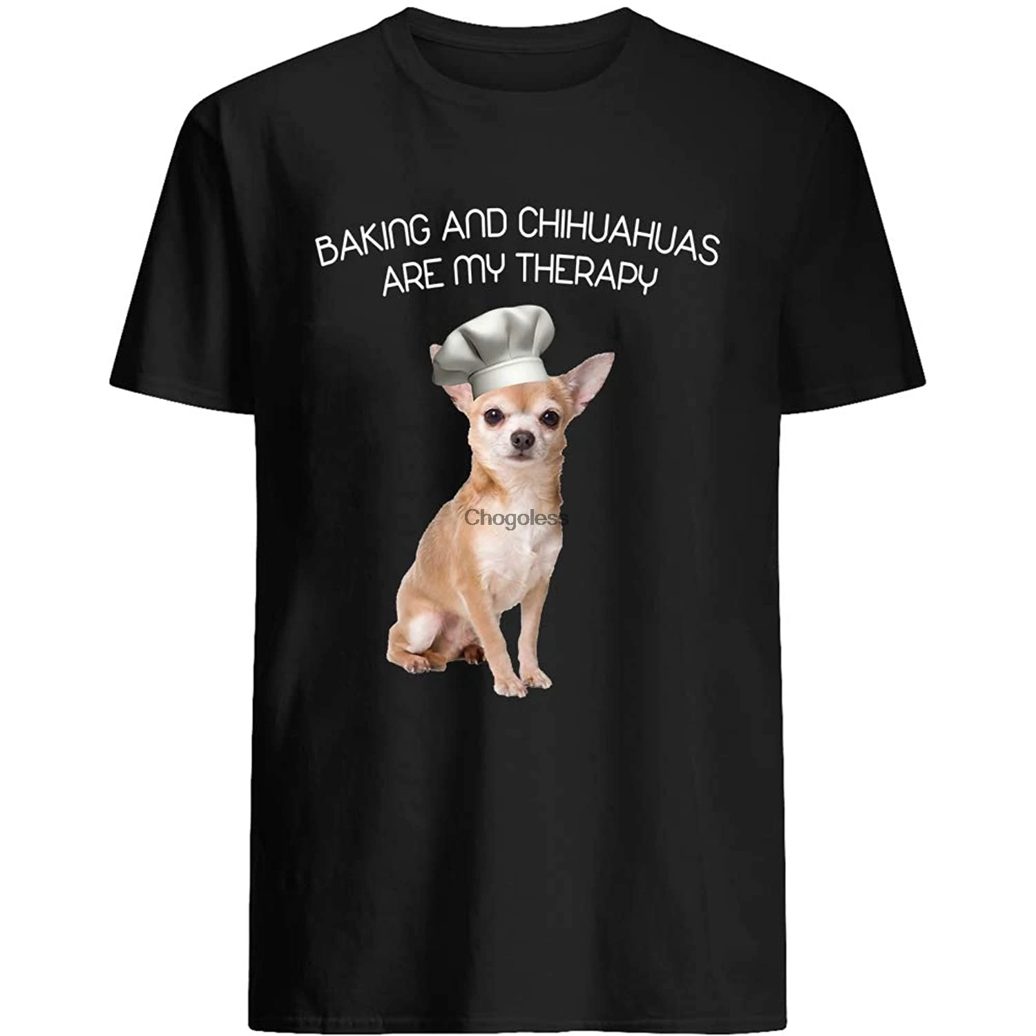 

Baking and Dog - Chihuahuas Dogs Animal pet Puppy Lovers Breed Owner Short Sleeve Unisex T-Shirt