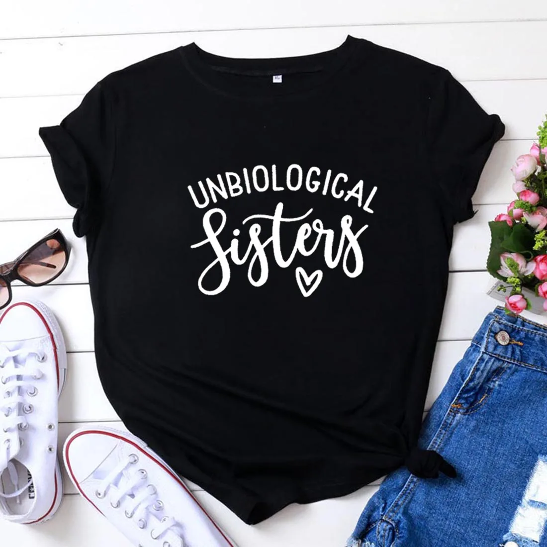 

Unbiological Sister Funny T Shirt Women Summer Short Sleeve Tshirt Women O-neck Camiseta Mujer Fashion Tee Shirt Femme Top