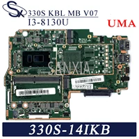 kefu 330s_kbl_mb_v07 laptop motherboard for lenovo ideapad 330s 14ikb original mainboard 4gb ram i3 8130u uma