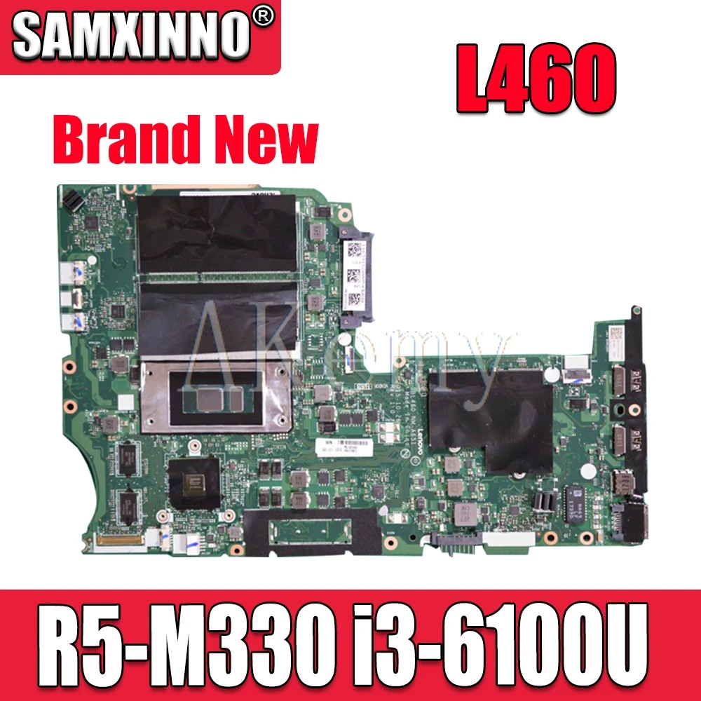 

Akemy For Lenovo Thinkpad L460 NM-A651 Laotop Mainboard NM-A651 Motherboard with R5-M330 i3-6100U