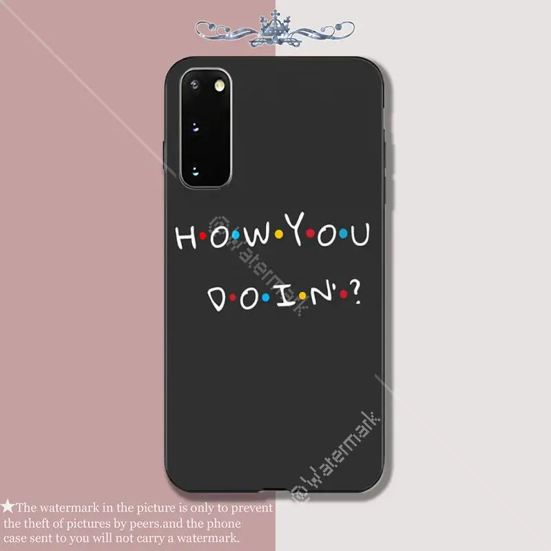 

Friends TV Show Soft TPU Black Case Cover For Samsung Galaxy S6 S7 Edge S8 S9 S10 S10 Lite S20 ULTRA Plus Coque