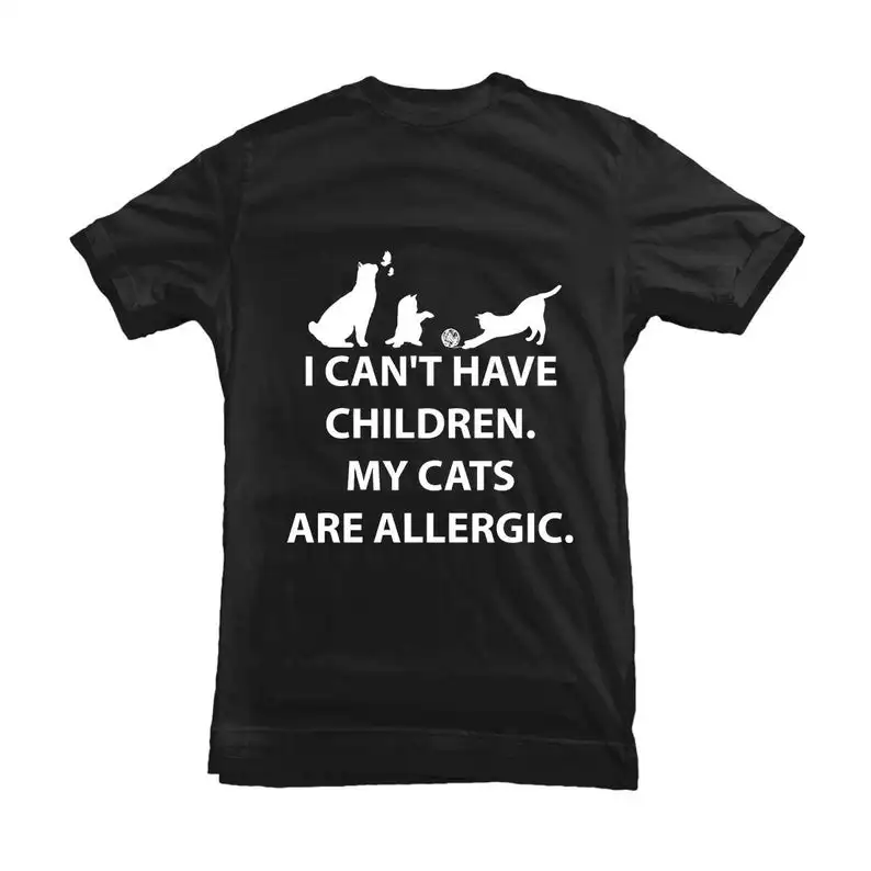 Я не могу иметь детей футболки с принтом My Cats Are Allergicprint хлопковые коротким