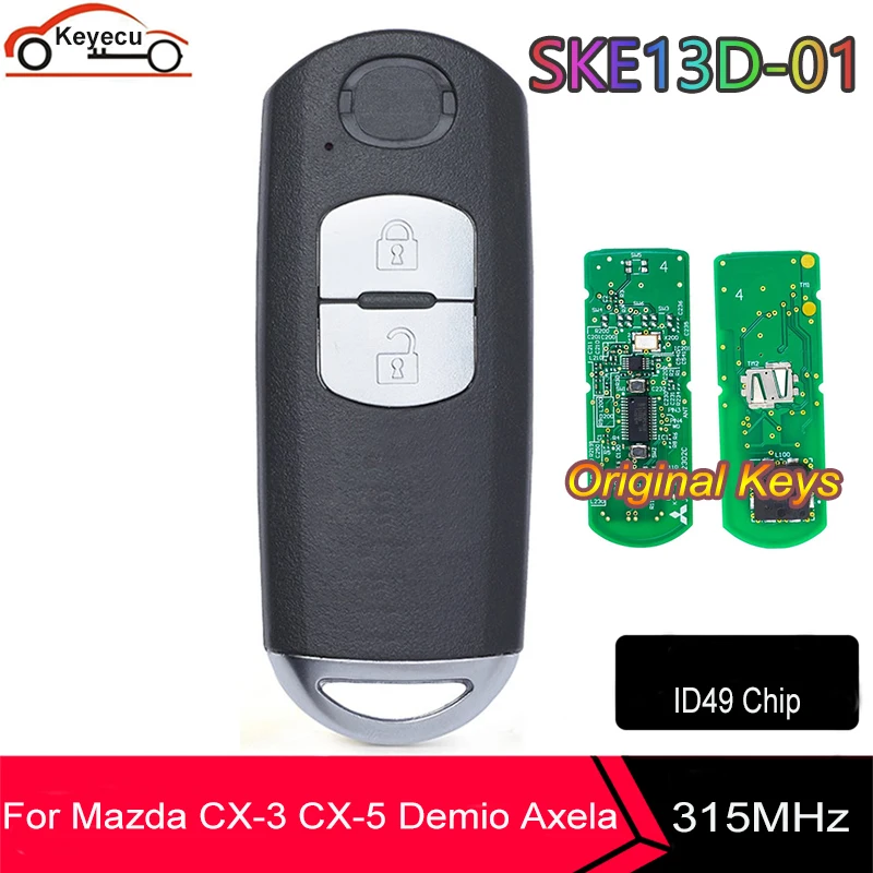 

KEYECU OEM SKE13D-01 Smart Remote Key Fob 2 Button 315MHz ID49 Chip for Mazda CX-3 CX-5 Demio Axela SKE13D01 FCC: WAZSKE13D01