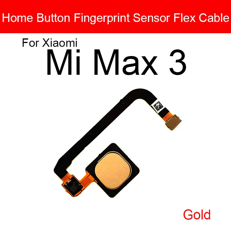 

Home Button Fingerprint Sensor Flex Cable For Xiaomi Max 2 3 Menu Return Touch Sensor Flex Ribbon Repair Parts Replacement