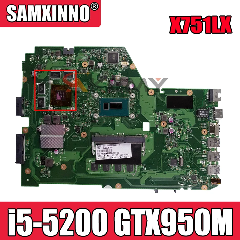 

X751LX i5-5200 Процессор GTX950M 2 ГБ 4 ГБ Оперативная память Материнская плата ASUS X751L K751L X751LX R752L Материнская плата ноутбука 100% тестирование Бесплатная...
