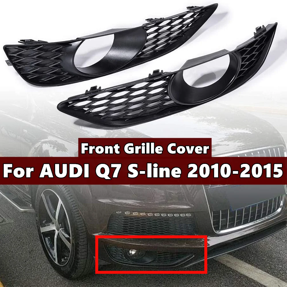 

Pair Front Bumper Fog Light Lamp Racing Grille Grill Cover For AUDI Q7 4L S-Line 2009-2014