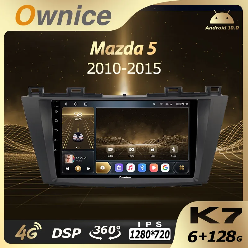 

Ownice Car Multimedia for Mazda 5 2010-2015 2Din Android 10.0 auto radio car Audio stereo 6G+128G 4G LTE 360 Camera 1280*720