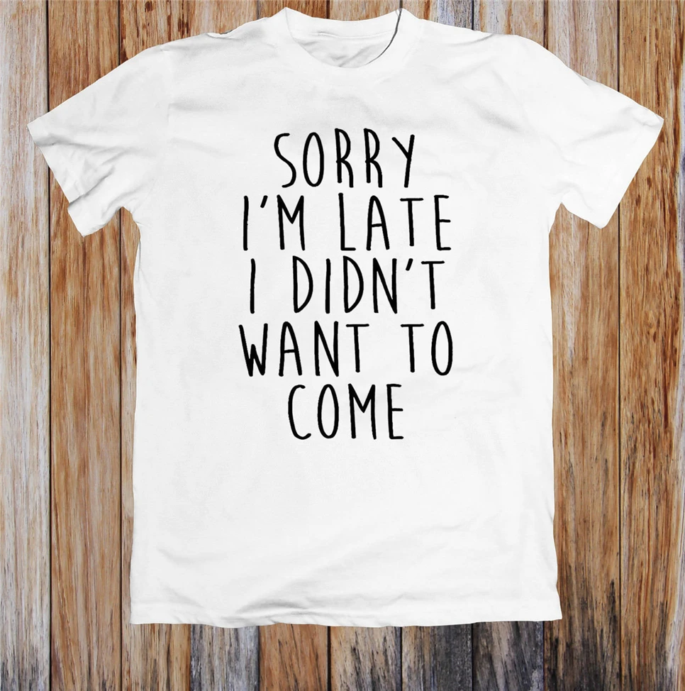 Футболка унисекс с надписью Sorry I M Late брендовая одежда футболка |