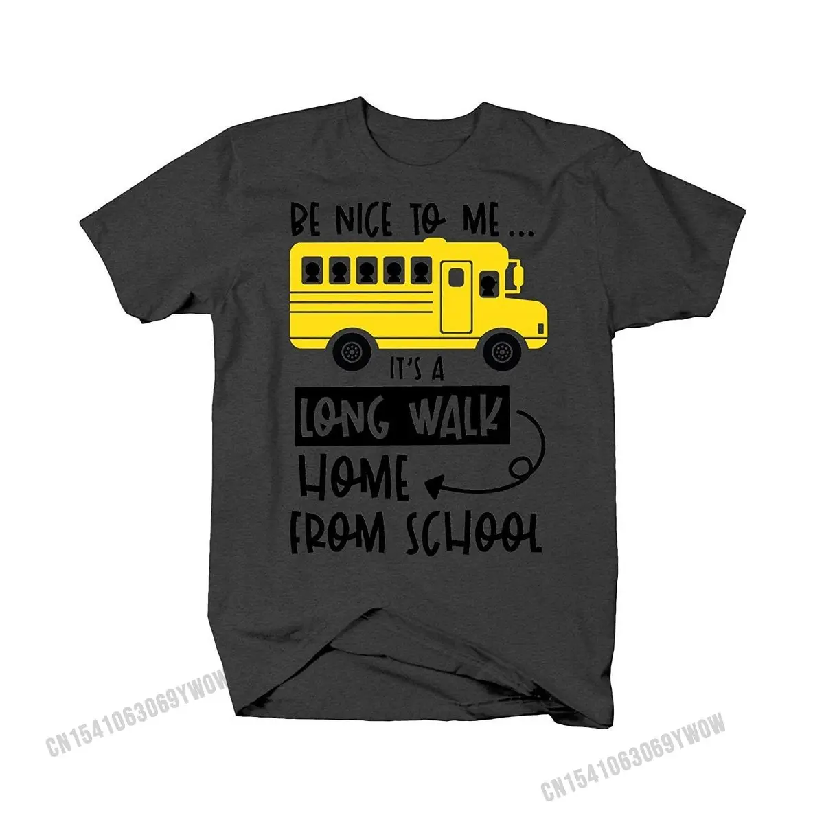 Футболки хлопковые с надписью Be Nice to me It Is a Long Walk Home из школы смешные для водителя