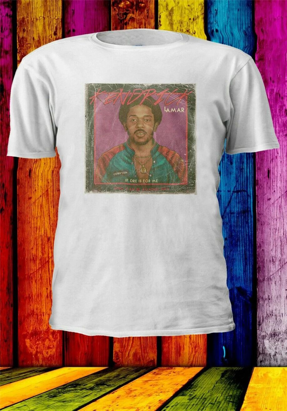 Ретро 80S альбом Kendrick Lamar If Dre Is For Me для мужчин и женщин унисекс футболка 2837