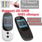 Горячая Распродажа, 2,4 дюймов, T6 Smart, мгновенный голос, Android 6,0, переводчик сенсорного экрана с SIM-картой, 4G и точкой доступа, 41 вид
