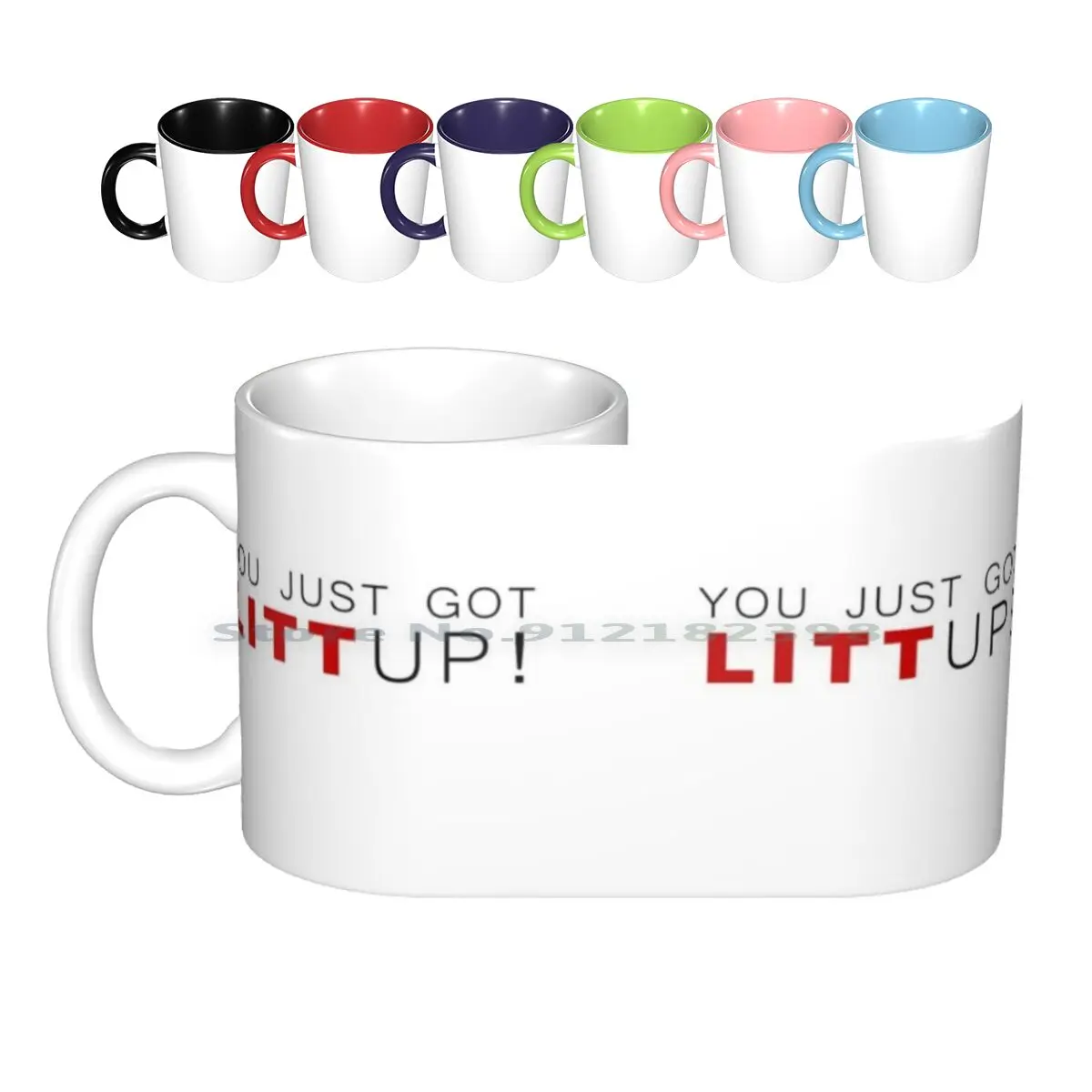 

You Just Got Litt Up! - Suits Mug Ceramic Mugs Coffee Cups Milk Tea Mug You Just Got Litt Up Louis Litt Harvey Mike Suits Hell