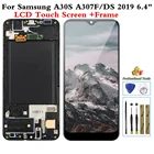 ЖК-дисплей для Samsung Galaxy A30S 2019 A307 SM-A307 SM-A307FDS SM-A307FNDS SM-A307GDS с рамкой и дигитайзером в сборе + Инструменты