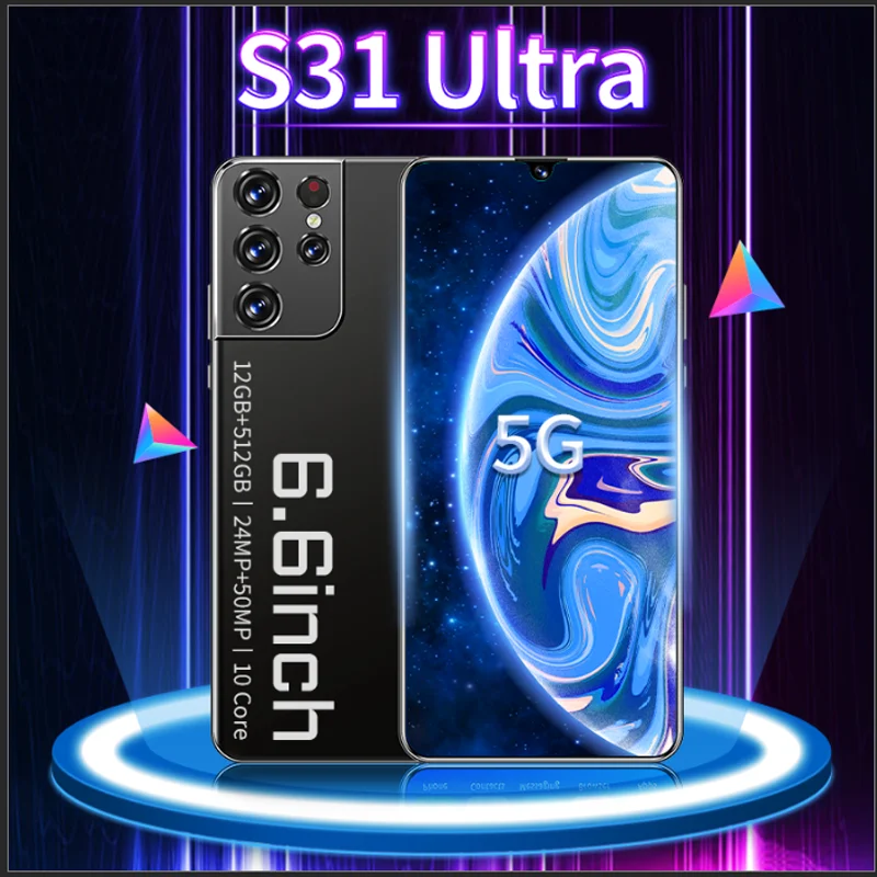 

Samsuny S31 Ultra Smartphones 6.6 Inch 12GB+512GB 5G Cell Phones 4K Camera 24+50MP 10-Core MTK6889 Face ID Unlock Dual SIM Phone