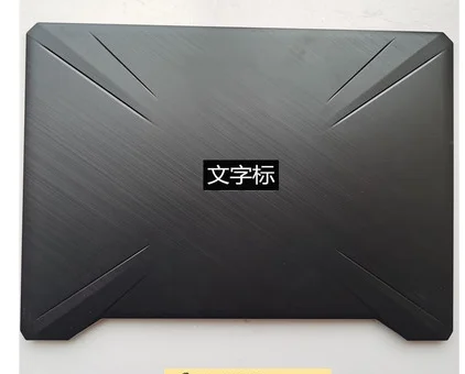 Новый ноутбук для Asus FX86 FX86FM FX86FE FX86F FX505 Топ чехол с ЖК-дисплеем задняя