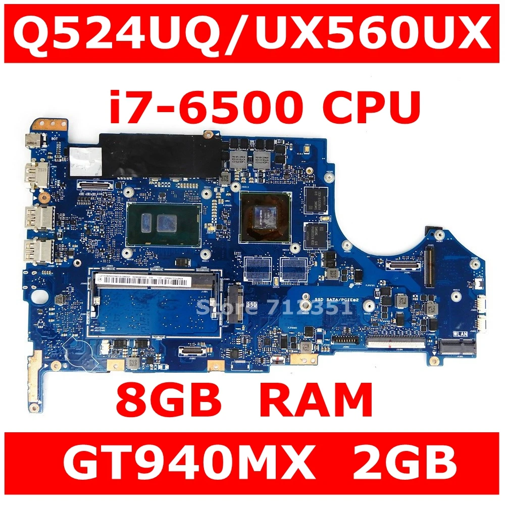 

Q524UQ Motherboard i7-6500 CPU GT940MX 2GB 8GB RAM For ASUS Q524U Q524UQ UX560UX Laptop mainboard 100% Tested OK