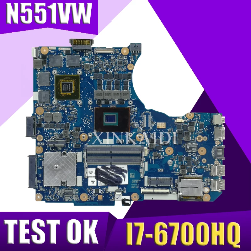 XinKaidi N551VW для ASUS N551V G551V FX551V G551VW FX51VW материнская плата ноутбука I7 6700HQ CPU тест работа