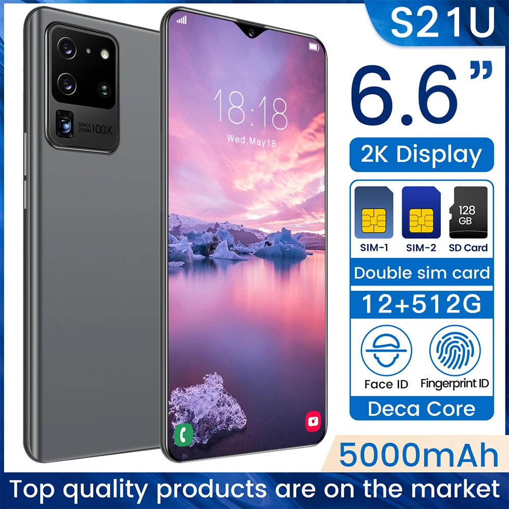 

S21U смартфон с 5,5-дюймовым дисплеем, ОЗУ 12 Гб, ПЗУ 6,6 ГБ, 2021 мАч, 18 МП + 48 МП