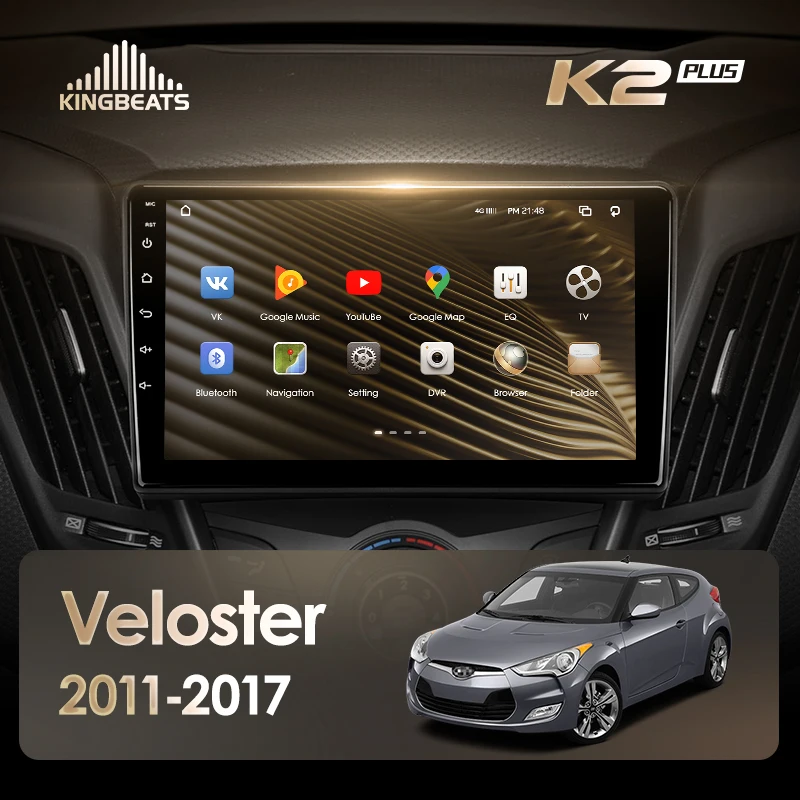 KingBeats Android Octa-Core head unit HU 4G in Dash Car Radio Multimedia Video Player Navigation GPS For Hyundai Veloster FS 2011 - 2017 no dvd 2 din