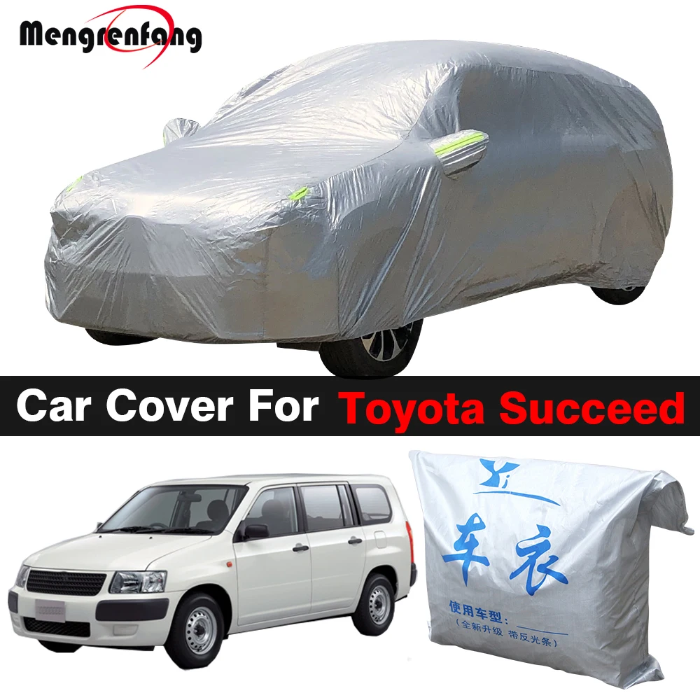 Full Car Cover For Toyota Succeed Probox Auto Outdoor Anti-UV Sun Shade Snow Rain Ice Resistant Dustproof Cover