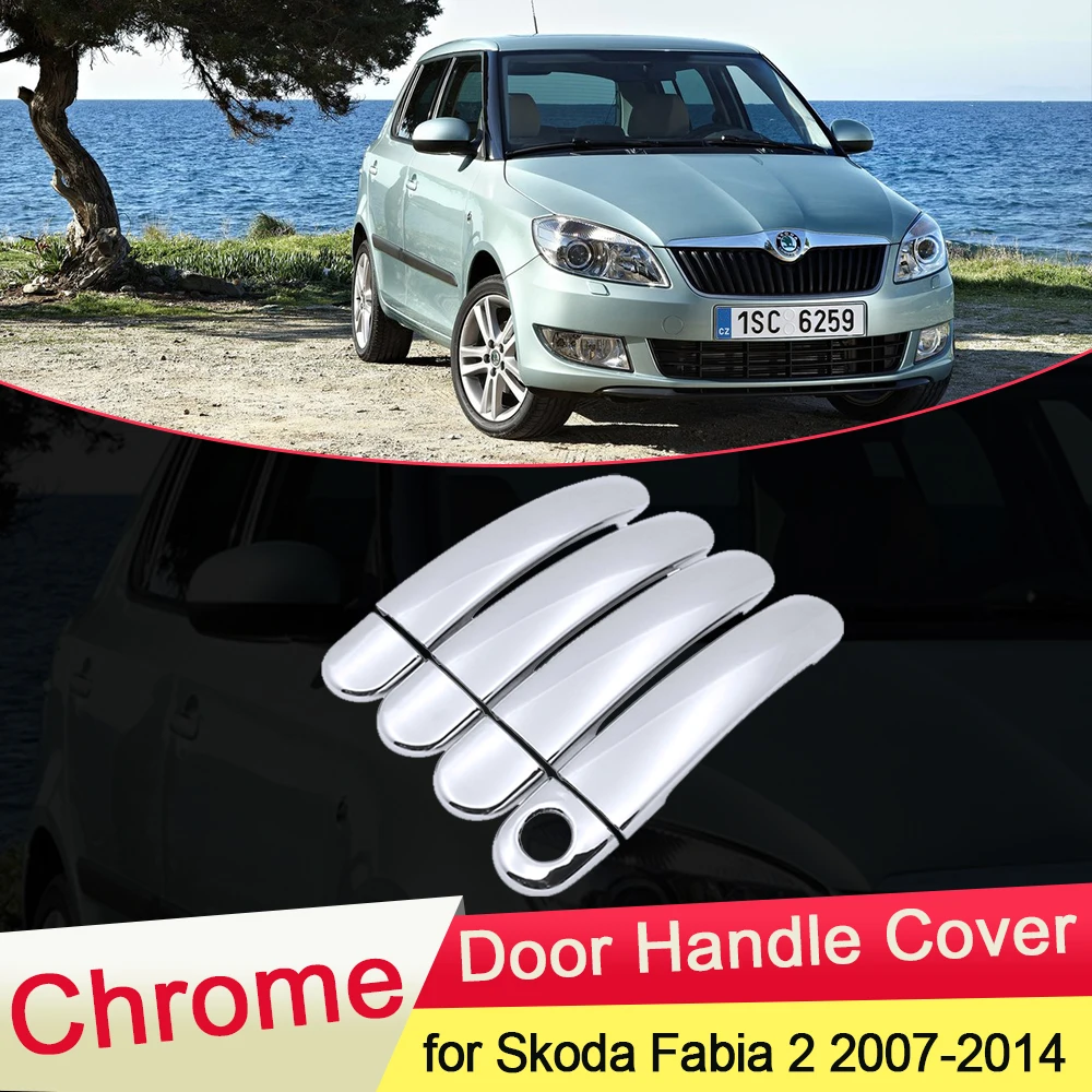 

for Skoda Fabia 2 5j 2007 2008 2009 2010 2011 2012 2013 2014 MK2 Chrome Door Handle Cover Trim Catch Car Set Cap Accessories ABS