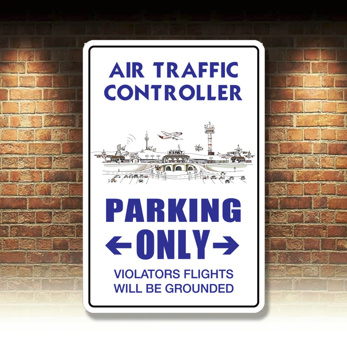 

Metal Sign Air Traffic Controller Parking Only 8 x 12 Aluminum