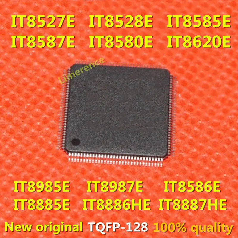 

1PCS IT8527E IT8528E IT8585E IT8587E IT8580E IT8620E IT8985E IT8987E IT8586E IT8885E IT8886HE IT8887HE QFP-128 New IC