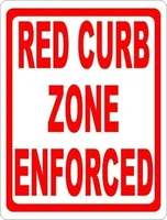 metal sign great aluminum tin sign red curb zone enforced sign help prevent illegal parking 8 x 12 inch