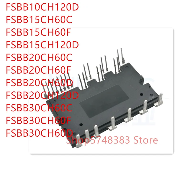 1 шт. FSBB10CH120D FSBB15CH60C FSBB15CH60F FSBB15CH120D FSBB20CH60C FSBB20CH60F FSBB20CH60D FSBB20CH120D FSBB30CH60C