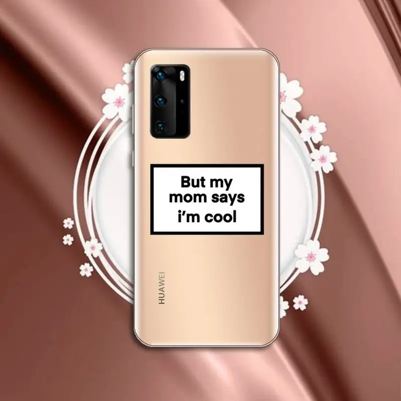 

Funny Quotes Text fashion Design luxury protective Phone Case funda Transparent for Huawei P honor 8 10i 20 30 40 smart 2019