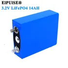 Аккумуляторная батарея ElPUlSE, 3,2 в, 14 Ач, фосфат LiFePO4, 14000 мАч для 4S, 12 В, 24 В, модификация мотоциклетного автомобильного аккумуляторные батареи для двигателя, никель
