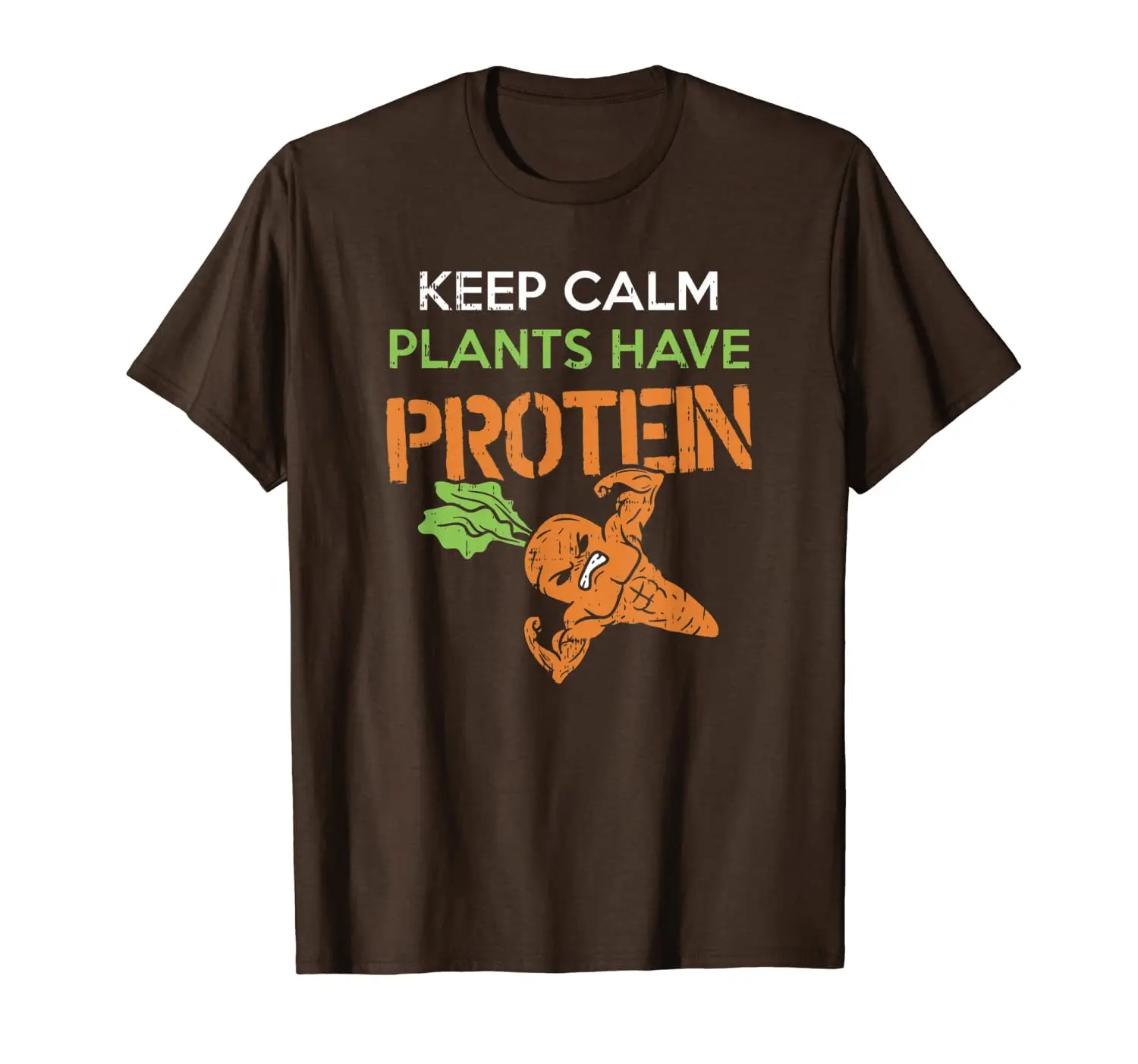 

Keep Calm Plants Have Protein Vegan Vegetarian Plant Based T-Shirt