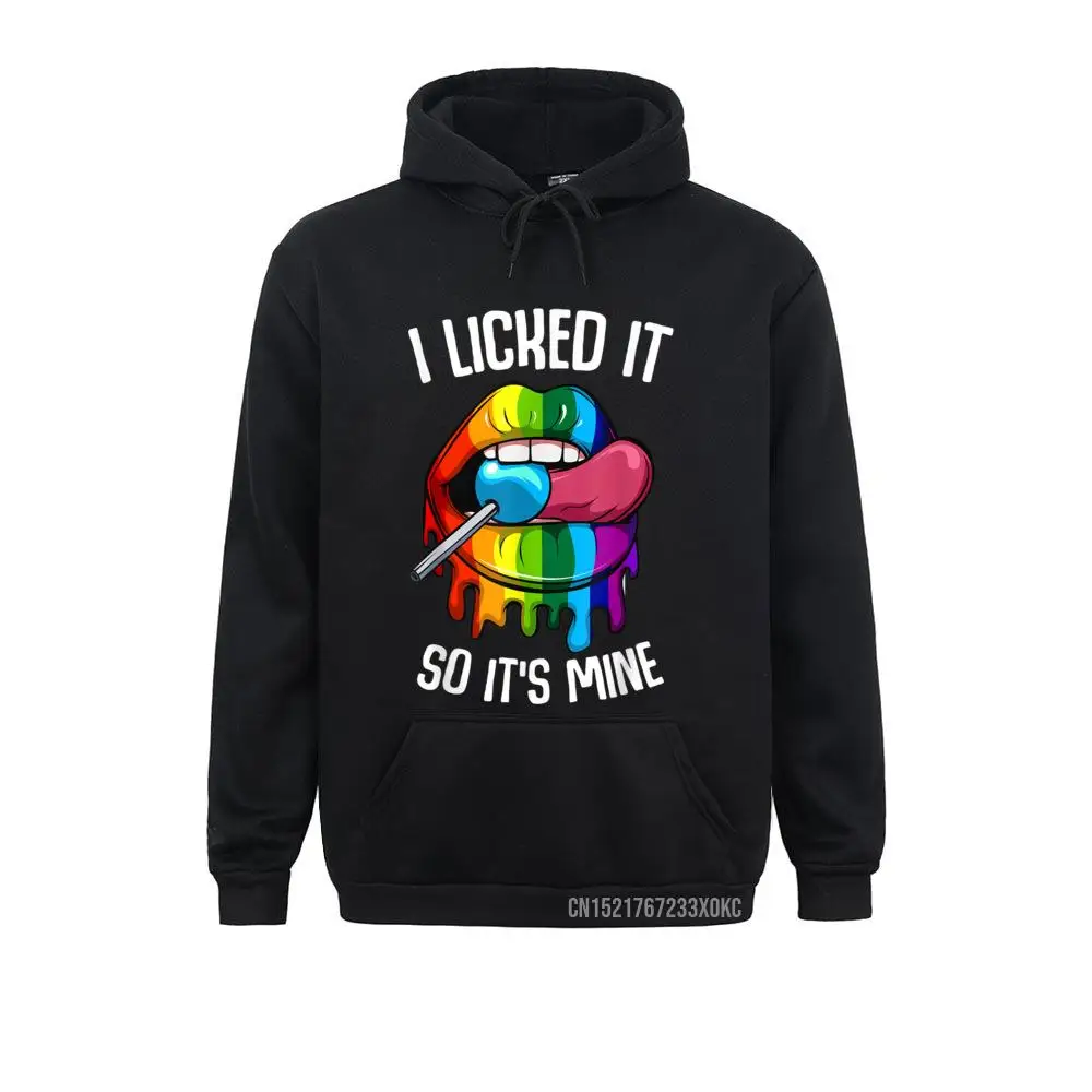 

LGBT Pride I Licked It So It's Mine Sexy Rainbow Lips Hoodie Group Sweatshirts For Men Hoodies Gift Clothes High Quality